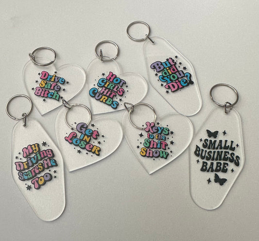 Key chain - funny saying - cute sayings